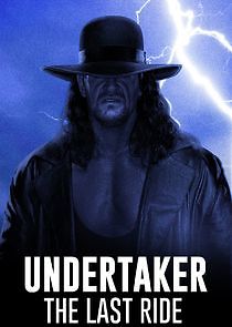 Watch Undertaker: The Last Ride