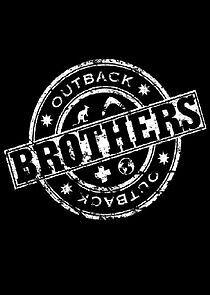 Watch Outback Brothers
