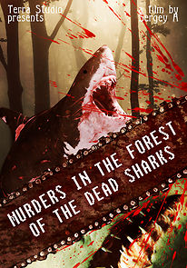 Watch Murders in the Forest of the Dead Sharks