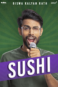 Watch Biswa Kalyan Rath: Sushi (TV Special 2019)