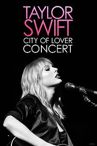 Watch Taylor Swift: City of Lover Concert (Short 2020)