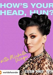 Watch How's Your Head, Hun? with Michelle Visage