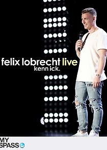 Watch Felix Lobrecht LIVE - Kenn ick!