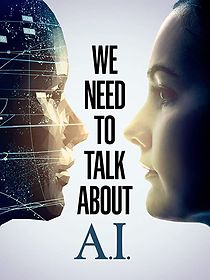 Watch We Need to Talk About A.I.