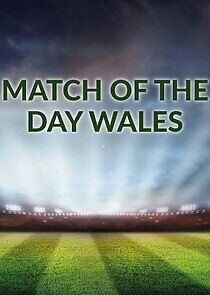 Watch Match of the Day Wales