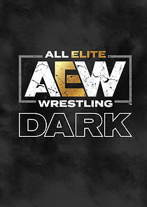 Watch All Elite Wrestling: Dark