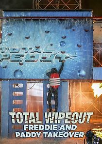 Watch Total Wipeout: Freddie and Paddy Takeover