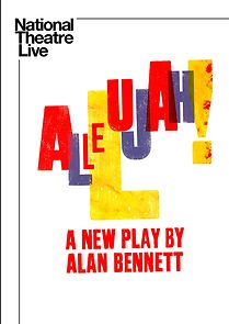 Watch National Theatre Live: Allelujah!