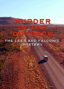 Watch Murder in the Outback: The Falconio and Lees Mystery