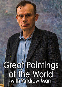 Watch Great Paintings of the World with Andrew Marr
