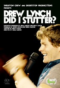 Watch Drew Lynch: Did I Stutter