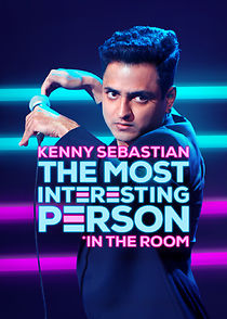 Watch Kenny Sebastian: The Most Interesting Person in the Room (TV Special 2020)