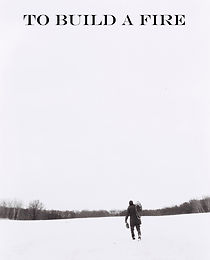 Watch To Build a Fire (Short 2019)