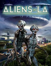 Watch Aliens in LA