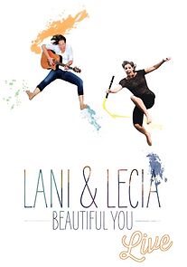 Watch Lani and Lecia: Beautiful You Live
