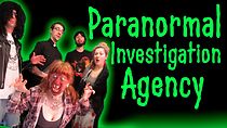Watch Paranormal Investigation Agency