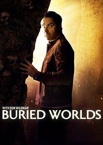 Watch Buried Worlds with Don Wildman