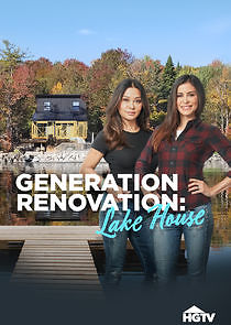 Watch Generation Renovation: Lake House