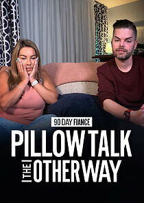 Watch 90 Day Pillow Talk: The Other Way