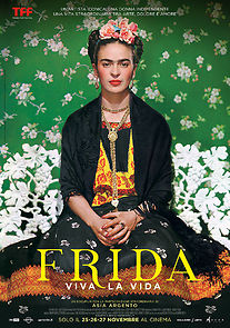 Watch Frida. Viva la Vida
