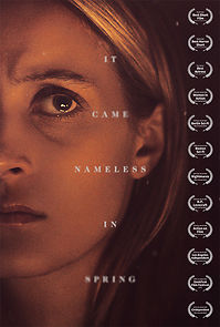 Watch It Came Nameless in Spring (Short 2019)