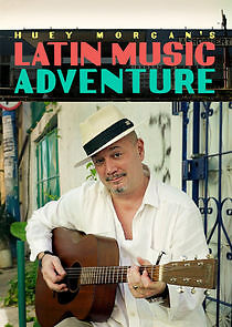 Watch Huey Morgan's Latin Music Adventure