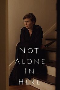 Watch Not Alone in Here (Short 2020)