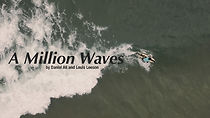 Watch A Million Waves