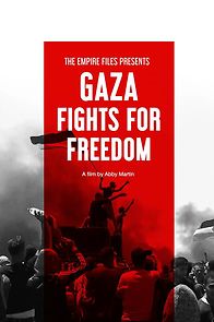 Watch Gaza Fights for Freedom