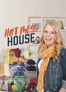 Watch Hot Mess House