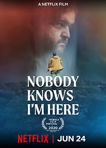 Watch Nobody Knows I'm Here