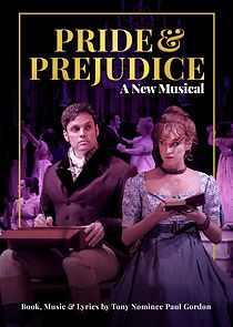 Watch Pride and Prejudice: A New Musical