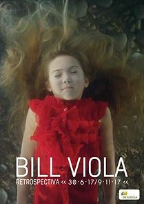 Watch Bill Viola: Retrospectiva