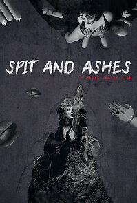 Watch Spit and Ashes