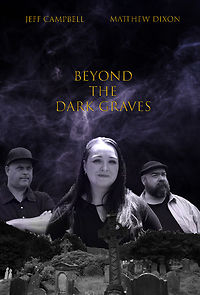 Watch Beyond the Dark Graves