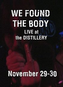 Watch We Found the Body: Live & Unauthorised