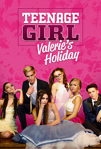 Watch Teenage Girl: Valerie's Holiday