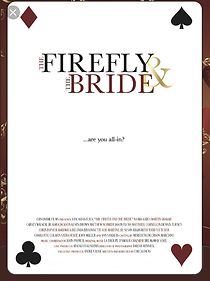 Watch The Firefly and the Bride