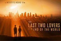 Watch The Last Two Lovers at the End of the World