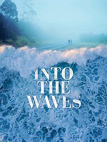 Watch Into the Waves