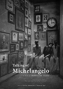 Watch Talking of Michelangelo