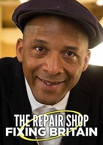 Watch The Repair Shop: Fixing Britain