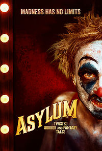 Watch Asylum: Twisted Horror and Fantasy Tales