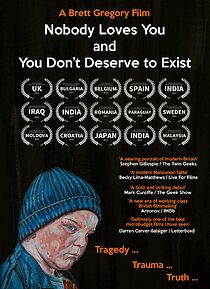 Watch Nobody Loves You and You Don't Deserve to Exist