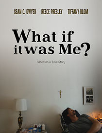 Watch What If It Was Me?