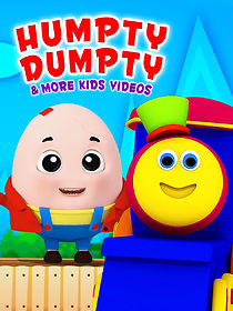 Watch Humpty Dumpty & More Kids Videos (Bob the Train)