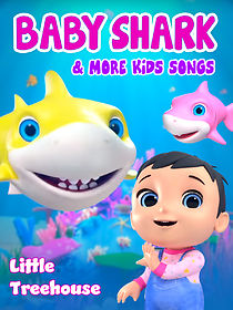Watch Baby Shark & More Kids Songs (Little Treehouse)
