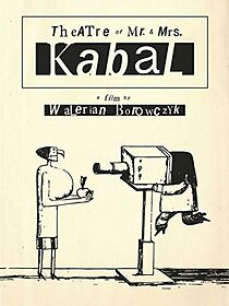 Watch Mr. and Mrs. Kabal's Theatre