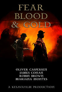 Watch Fear Blood and Gold