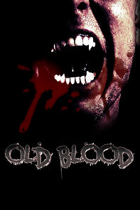 Watch Old Blood